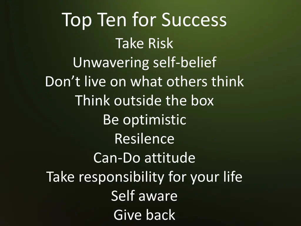 top ten for success take risk unwavering self