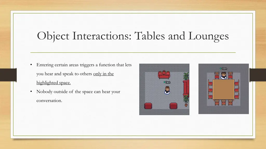 object interactions tables and lounges