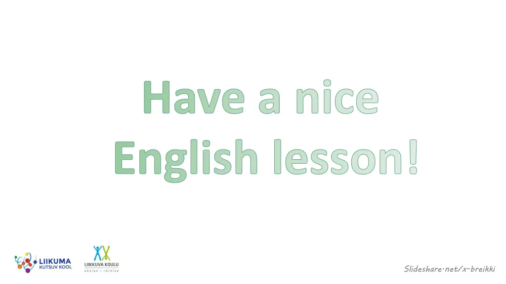 have a nice english lesson