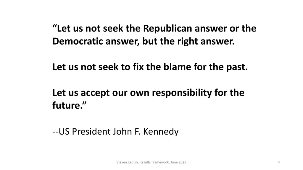 let us not seek the republican answer