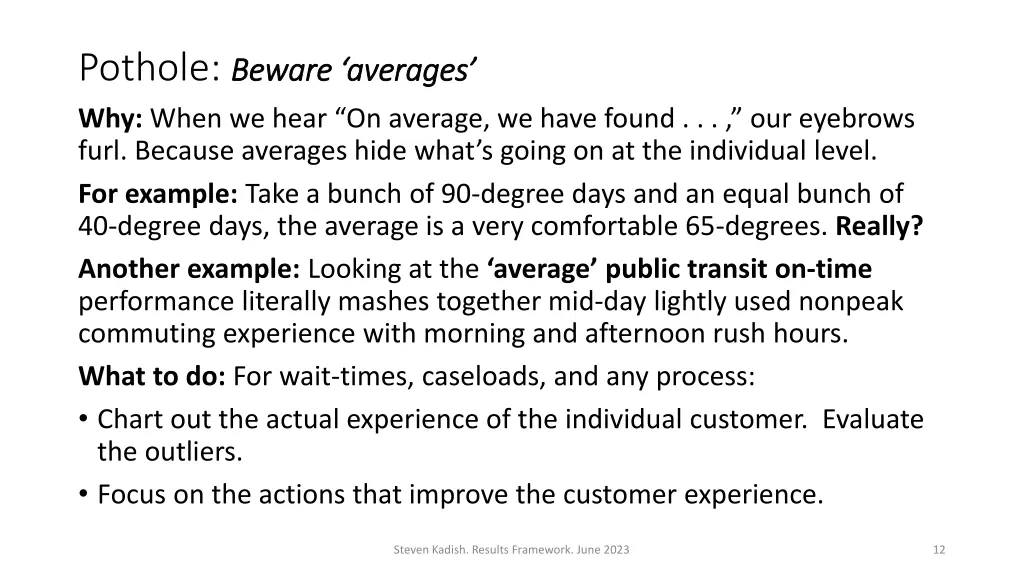 pothole beware averages beware averages why when