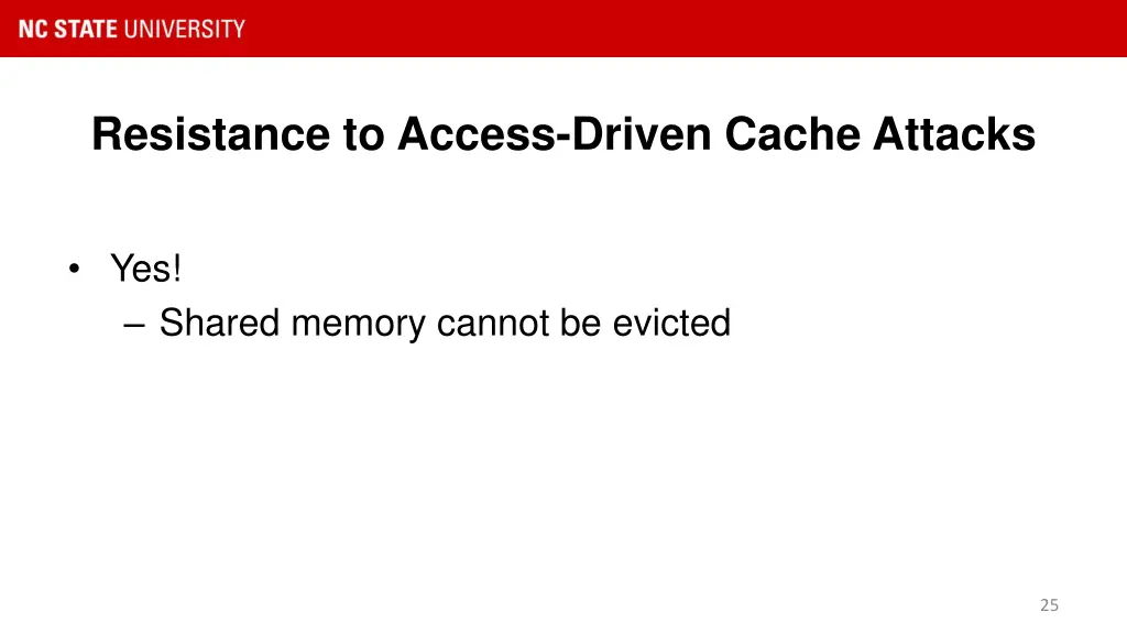 resistance to access driven cache attacks 1