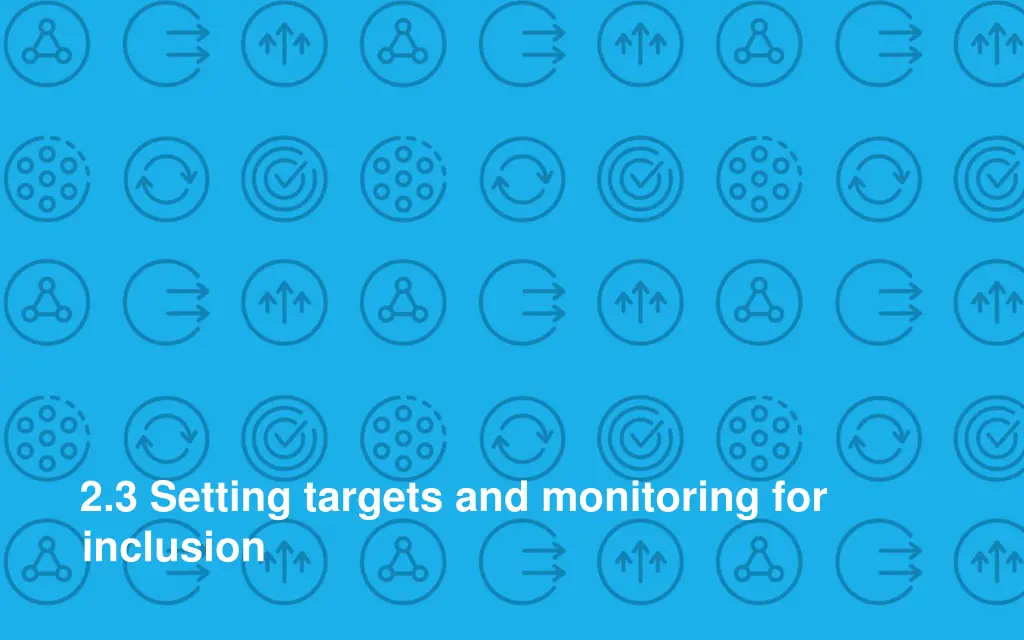 2 3 setting targets and monitoring for inclusion