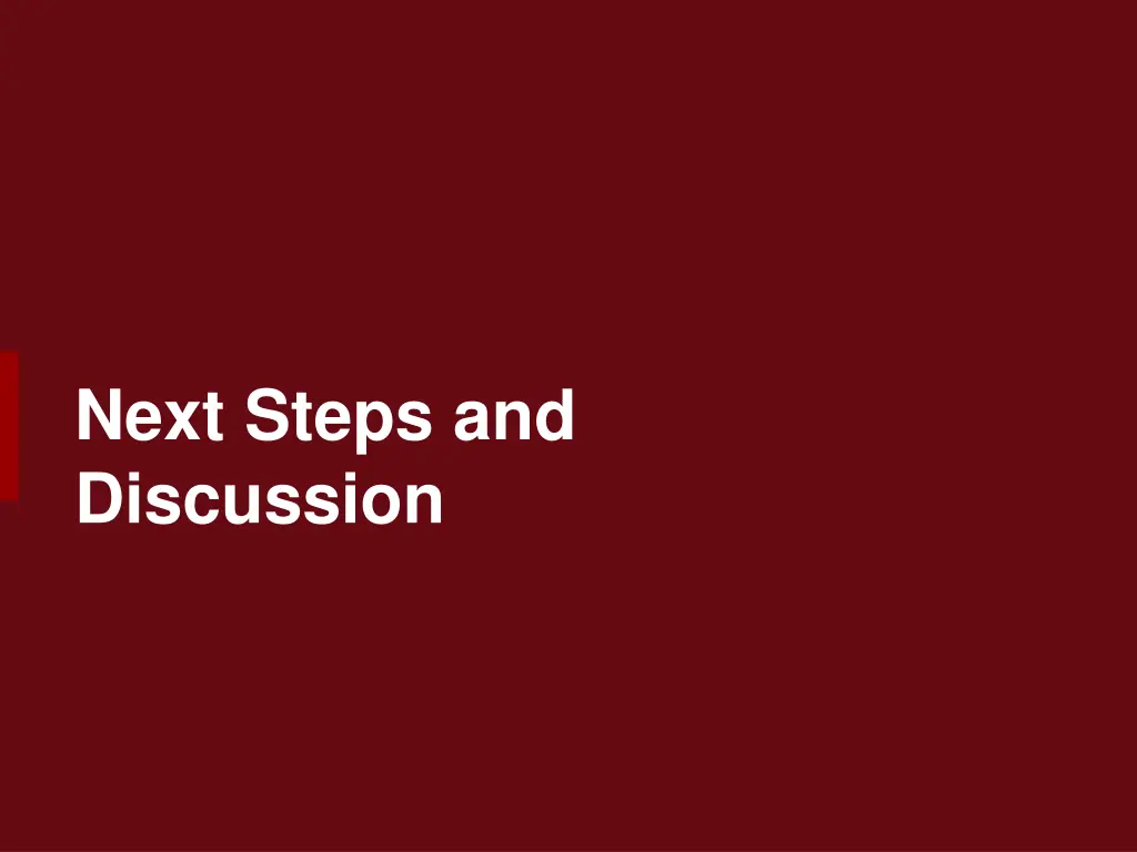 next steps and discussion