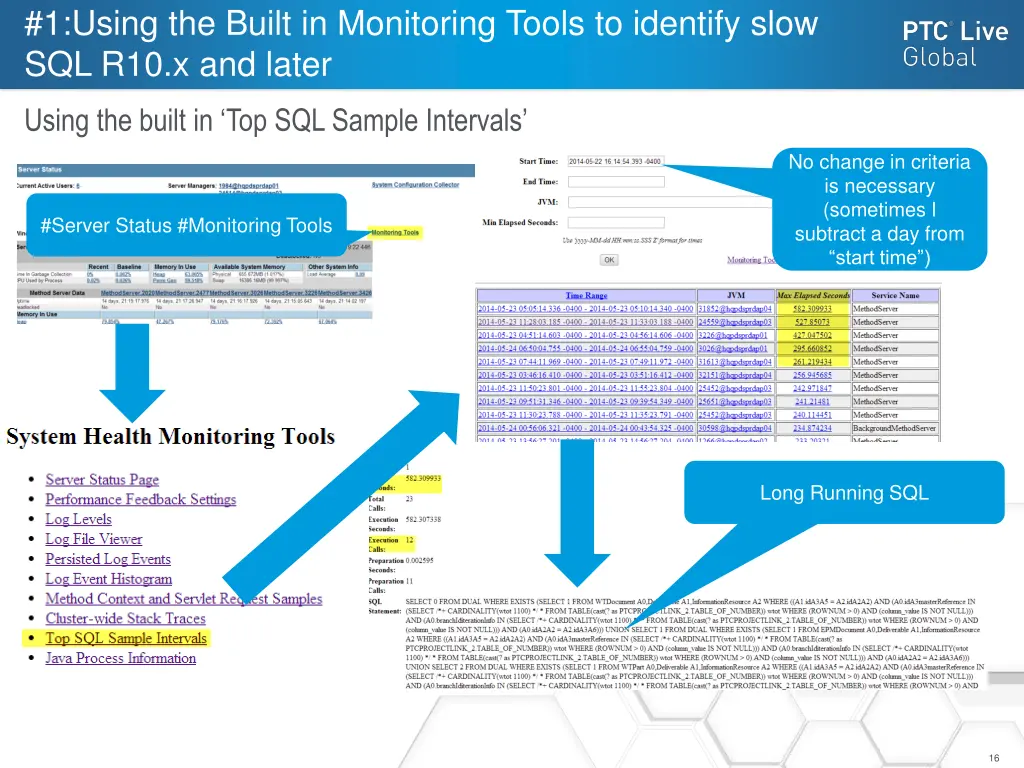 1 using the built in monitoring tools to identify