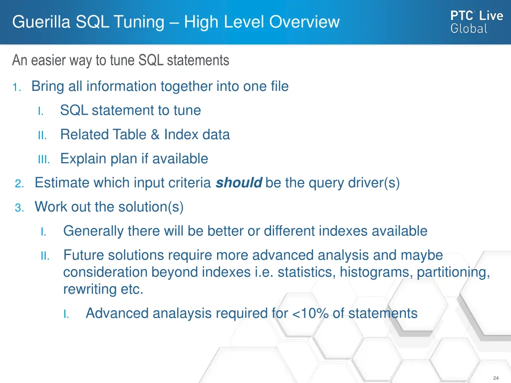 guerilla sql tuning high level overview