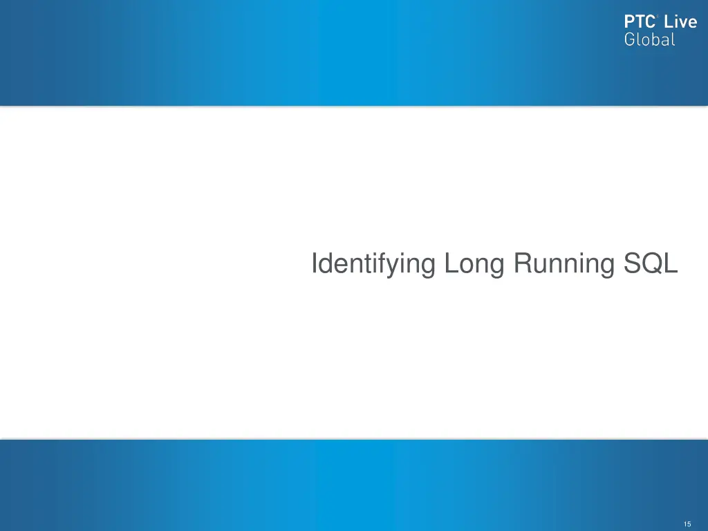 identifying long running sql