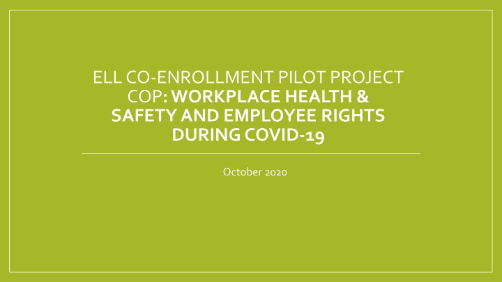 ell co enrollment pilot project cop workplace