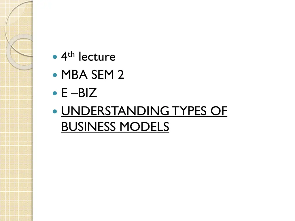 4 th lecture mba sem 2 e biz understanding types