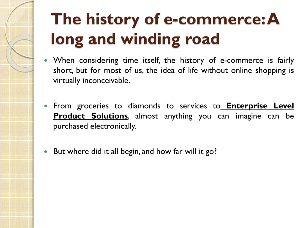 the history of e commerce a long and winding road