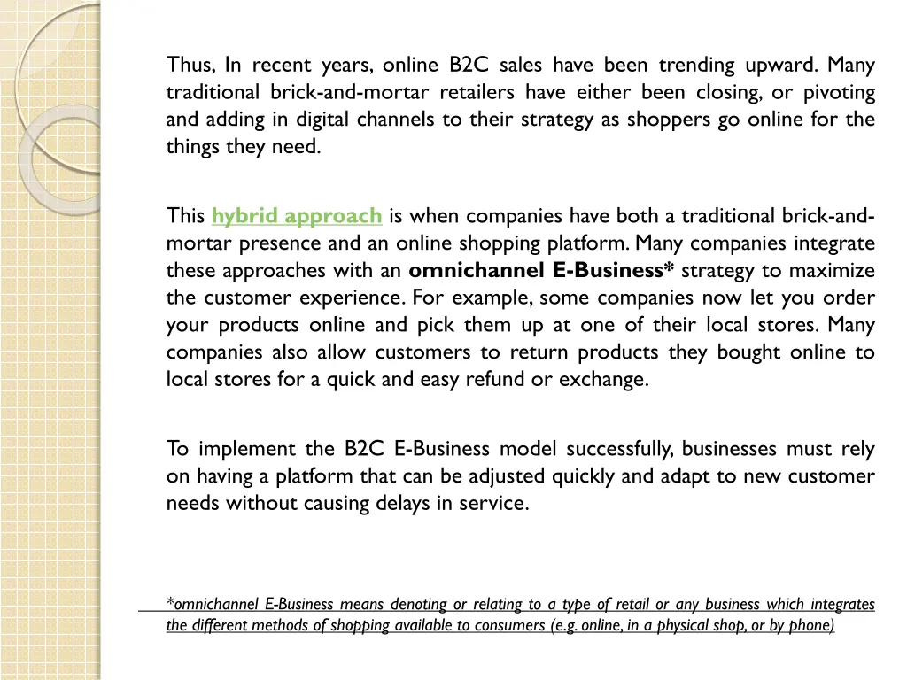 thus in recent years online b2c sales have been