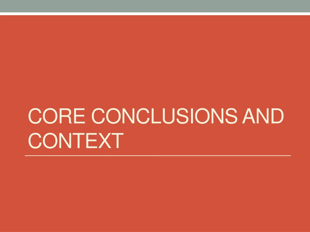 core conclusions and context