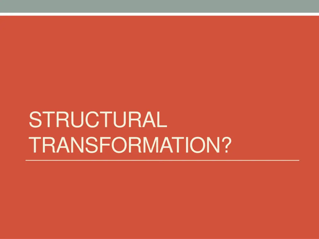 structural transformation