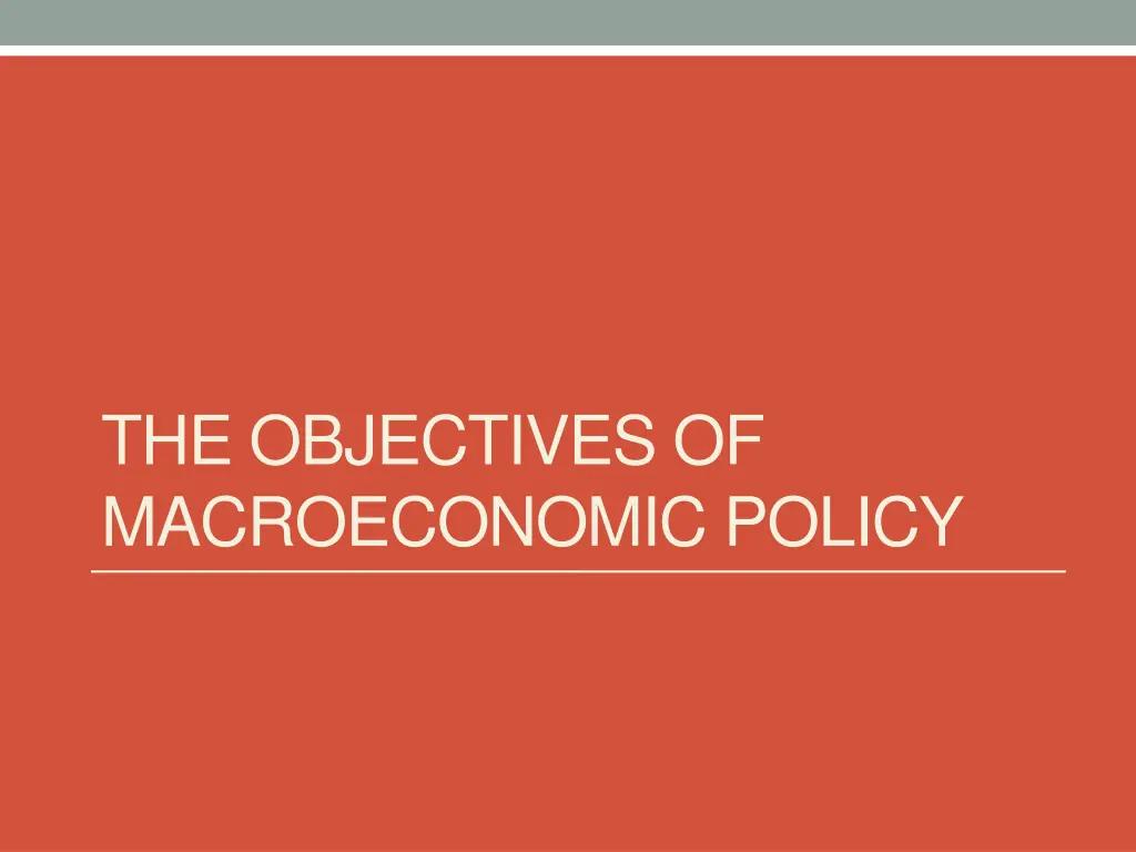 the objectives of macroeconomic policy