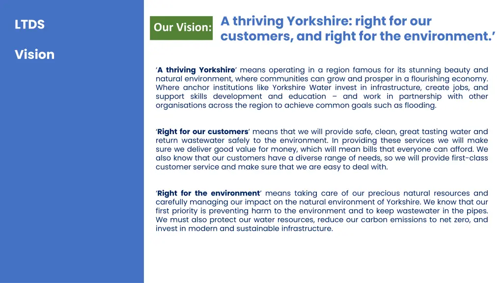a thriving yorkshire right for our customers