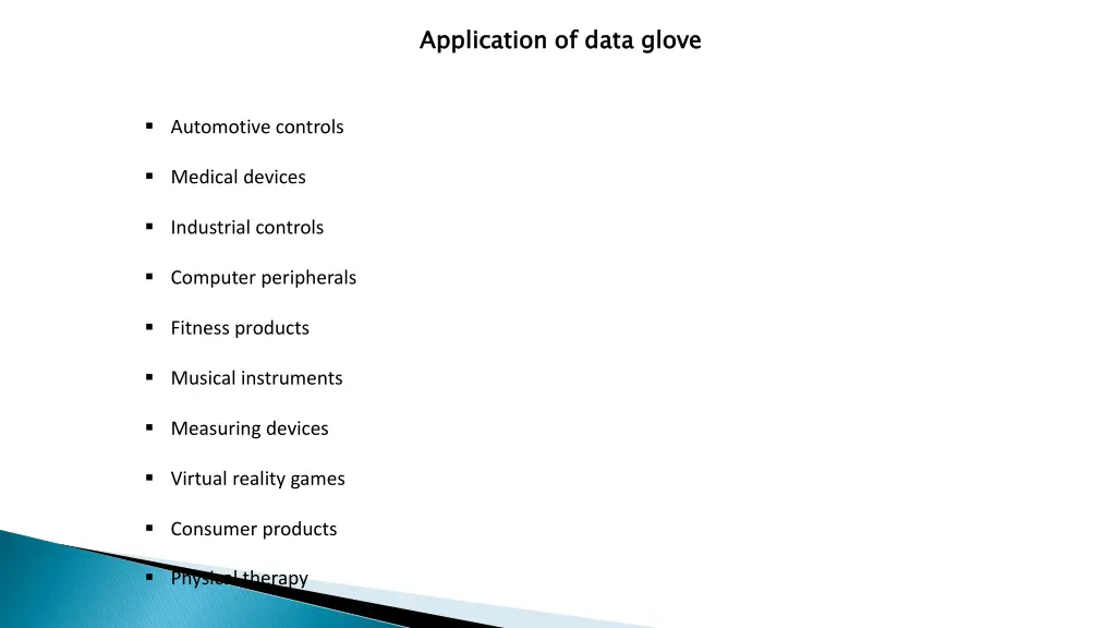 application of data glove