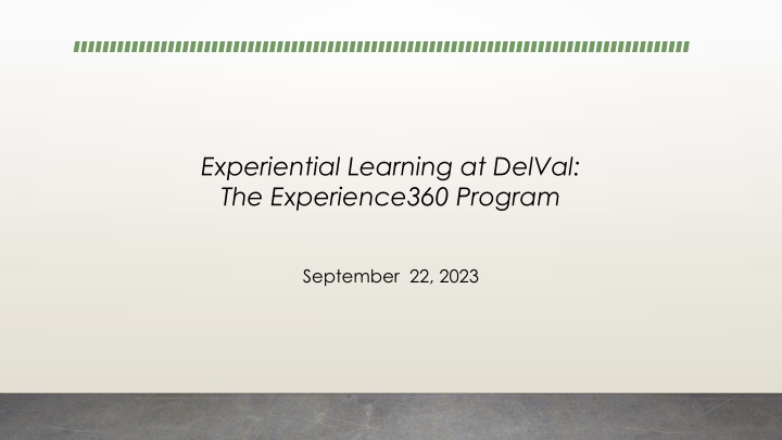 experiential learning at delval the experience360