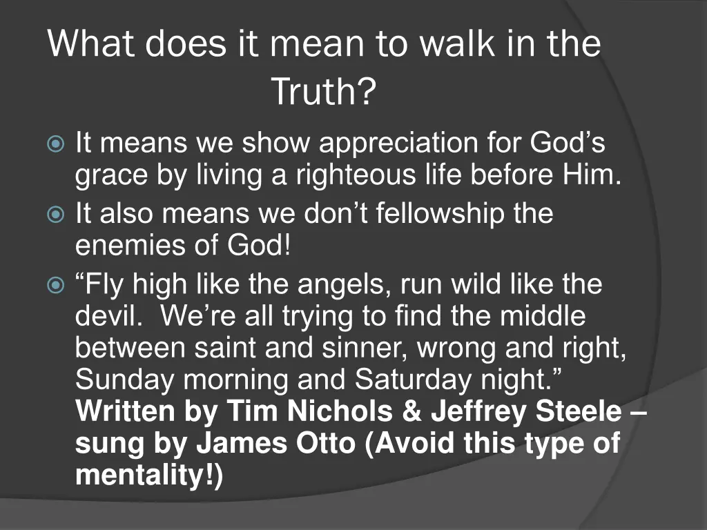 what does it mean to walk in the truth