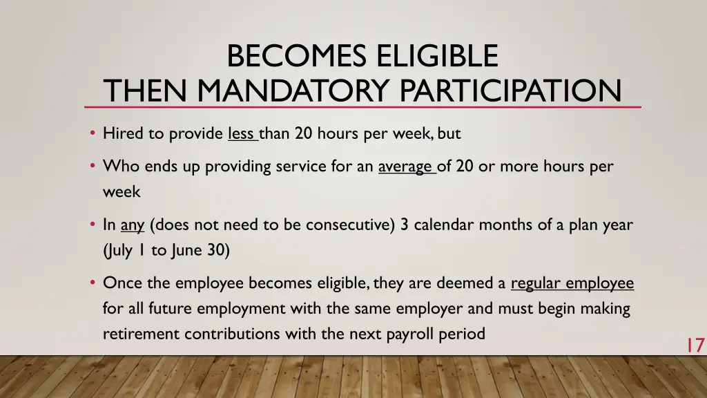 becomes eligible then mandatory participation