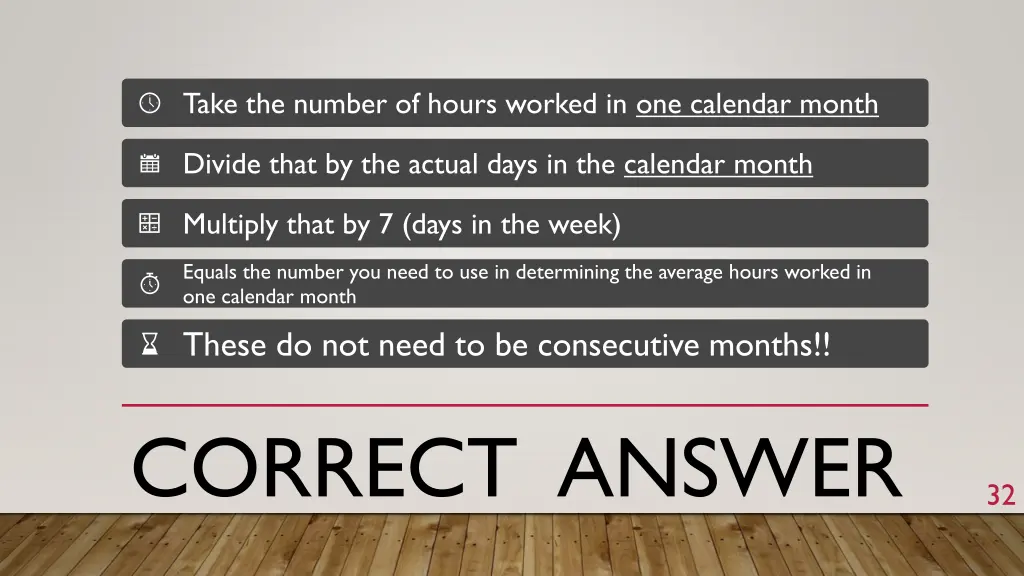 take the number of hours worked in one calendar