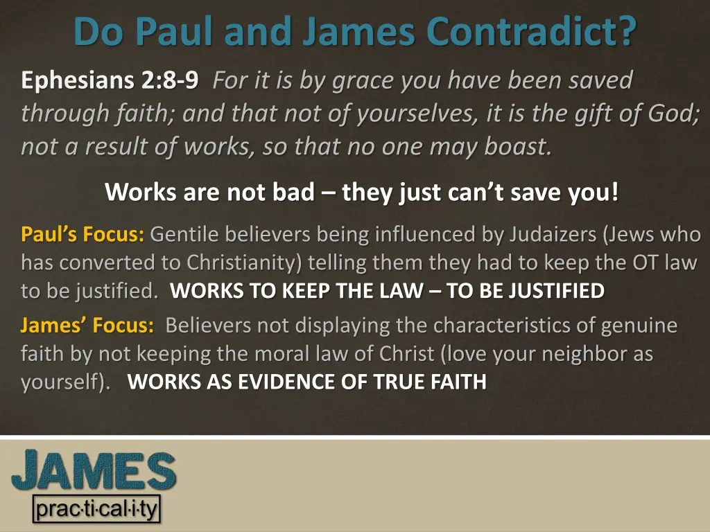 do paul and james contradict ephesians