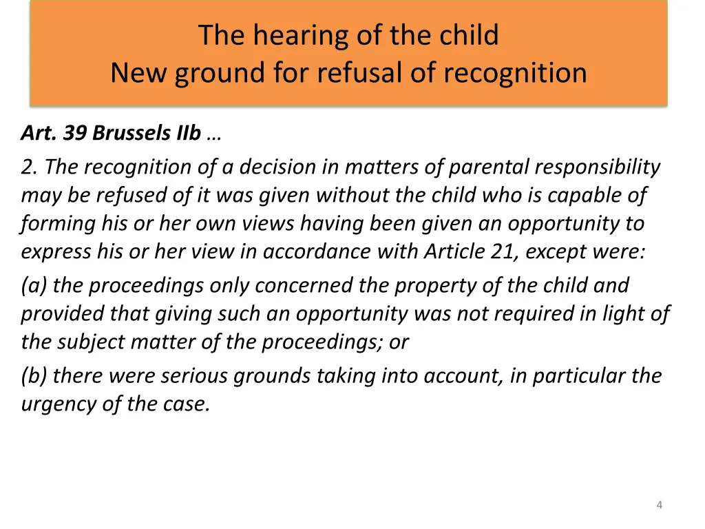 the hearing of the child new ground for refusal