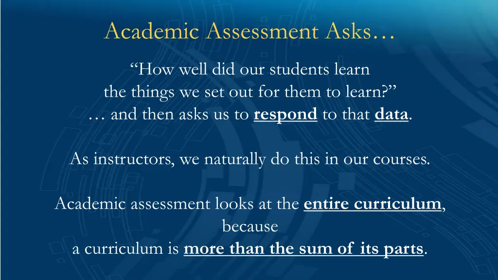 academic assessment asks