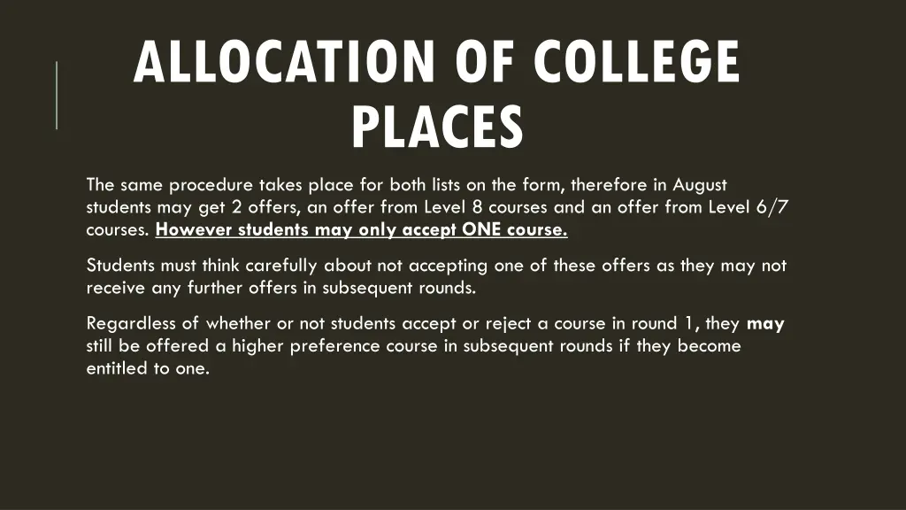 allocation of college places the same procedure