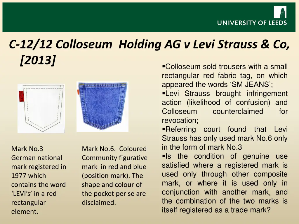 c 12 12 colloseum holding ag v levi strauss