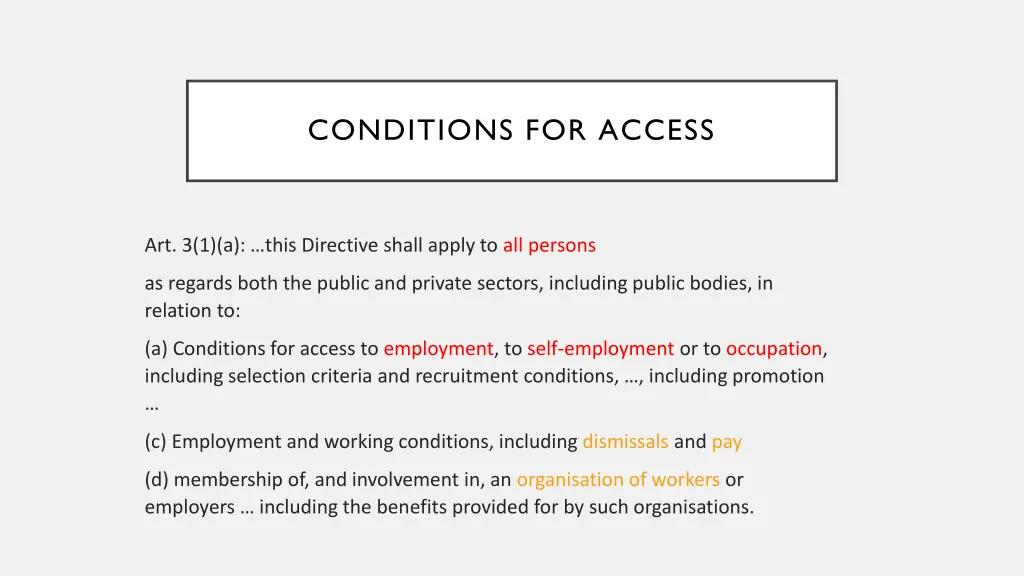 conditions for access 1