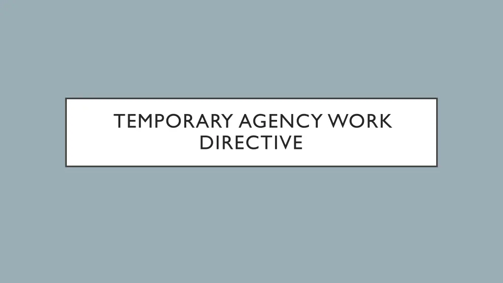 temporary agency work directive