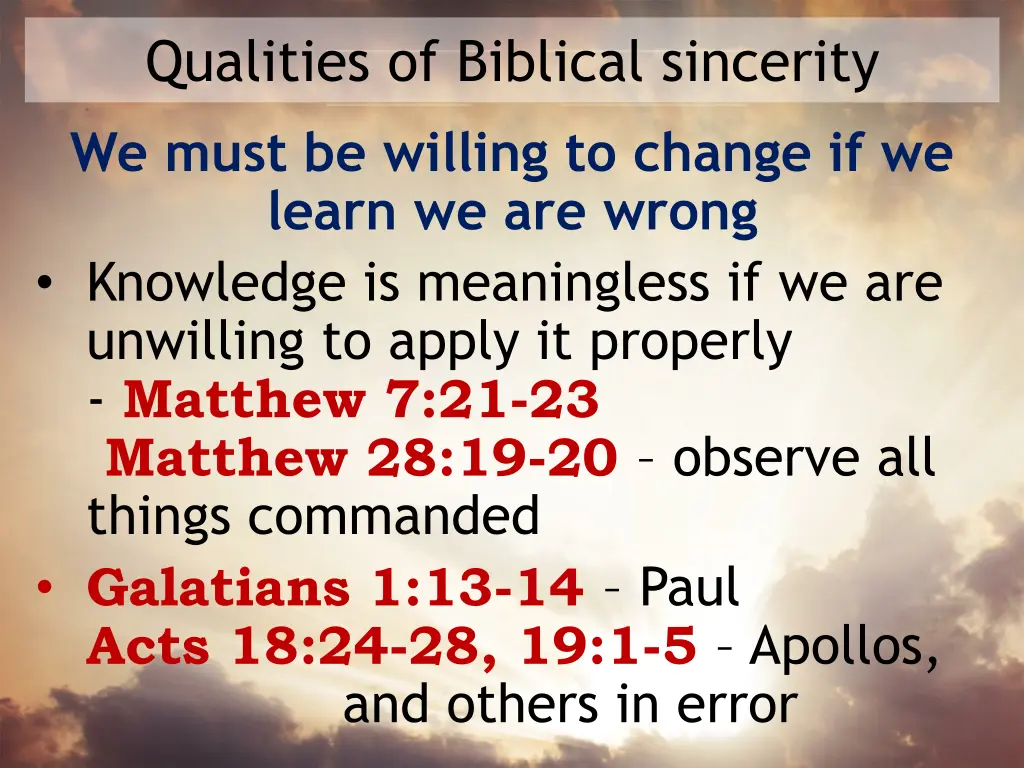 qualities of biblical sincerity we must