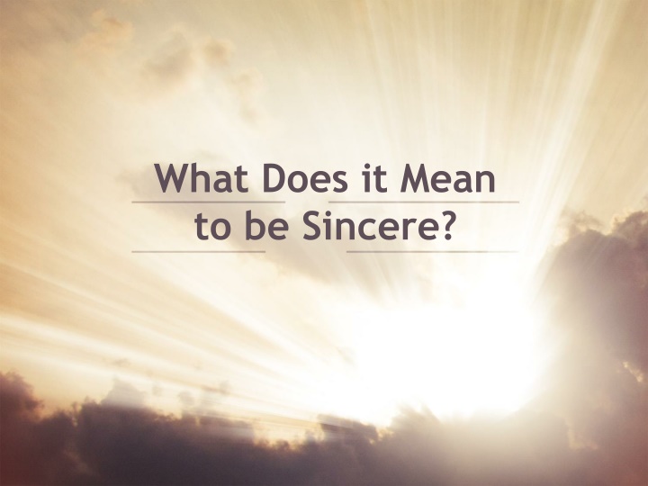 what does it mean to be sincere