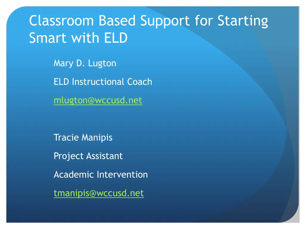 classroom based support for starting smart with