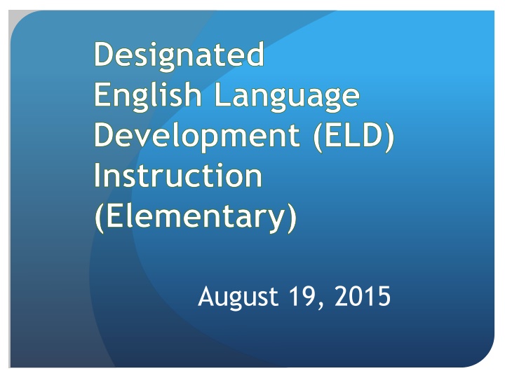 designated english language development