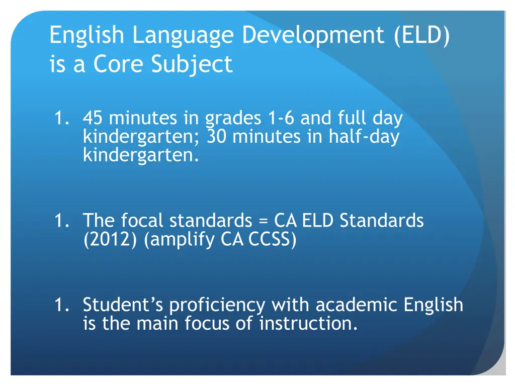 english language development eld is a core subject