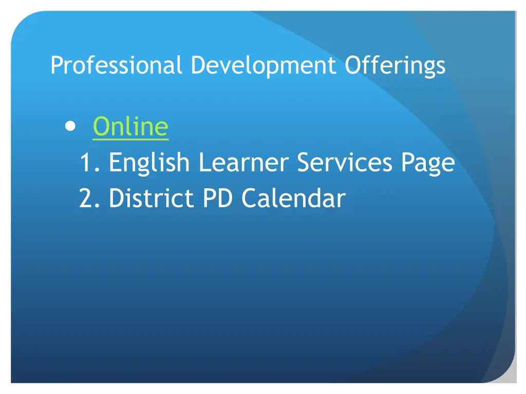 professional development offerings