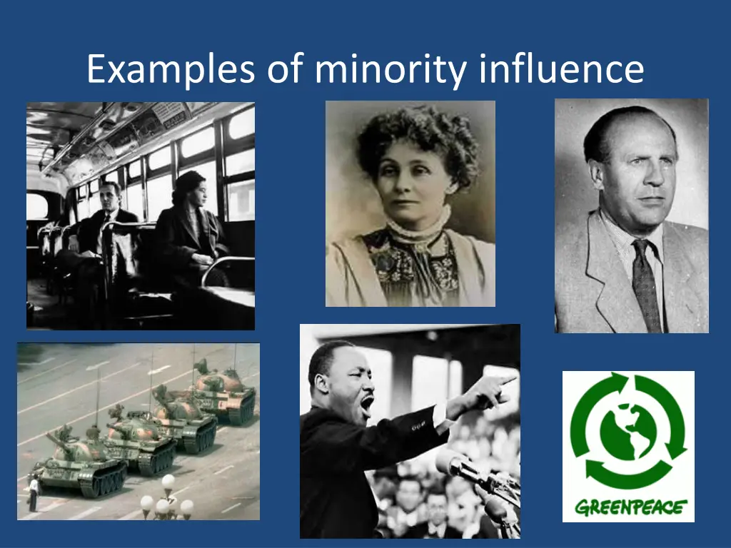 examples of minority influence