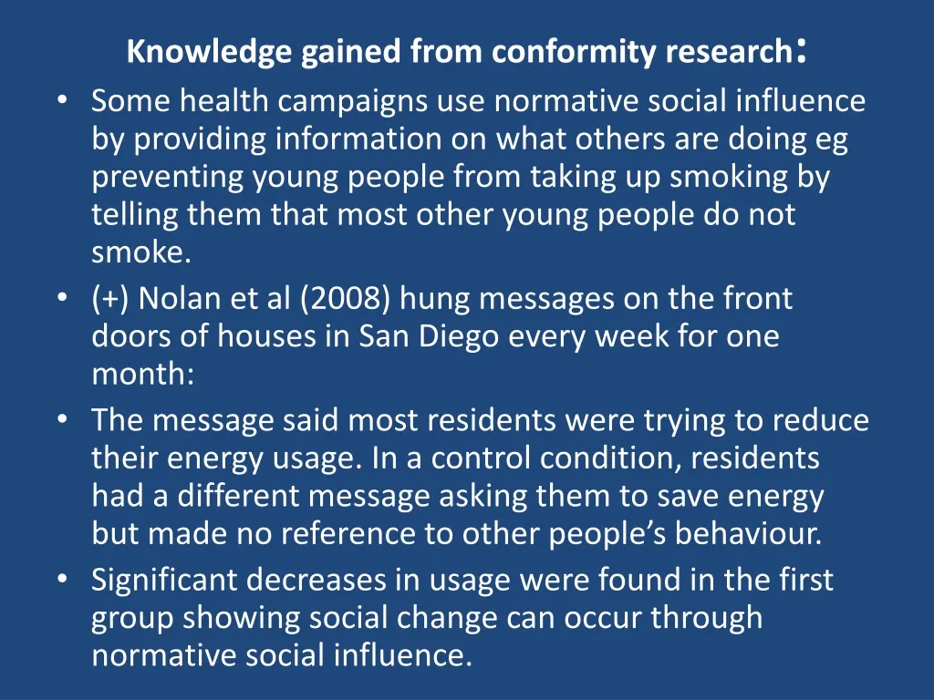 knowledge gained from conformity research some