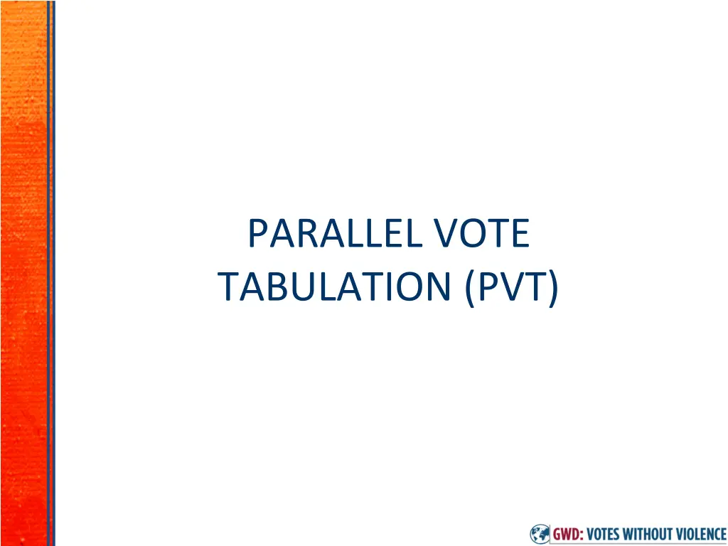 parallel vote tabulation pvt