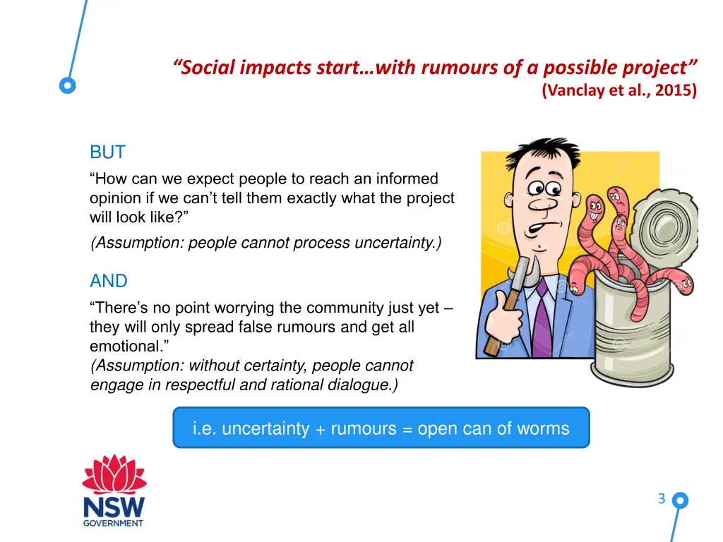 social impacts start with rumours of a possible