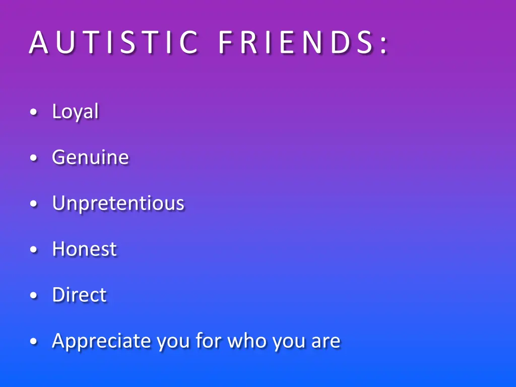 autistic friends