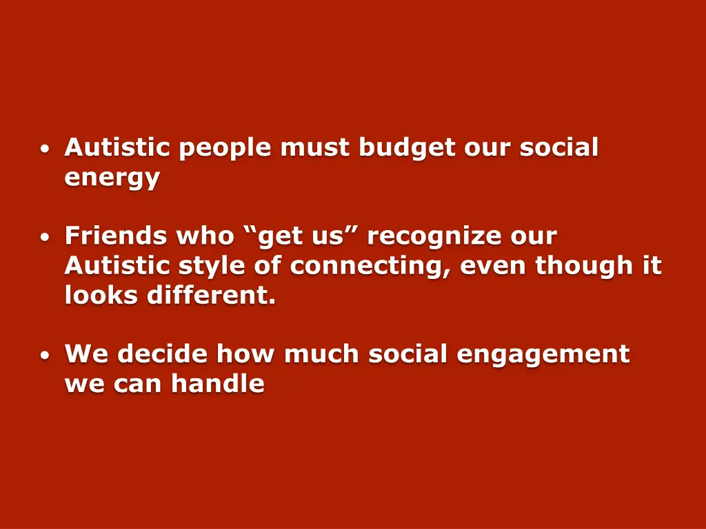 autistic people must budget our social energy