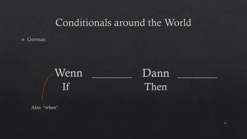 conditionals around the world 1