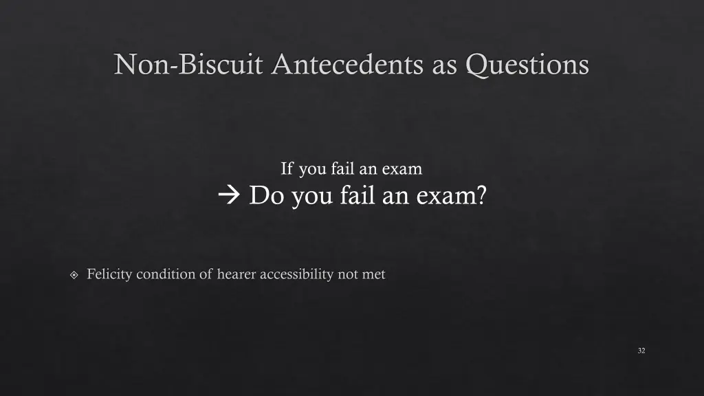 non biscuit antecedents as questions