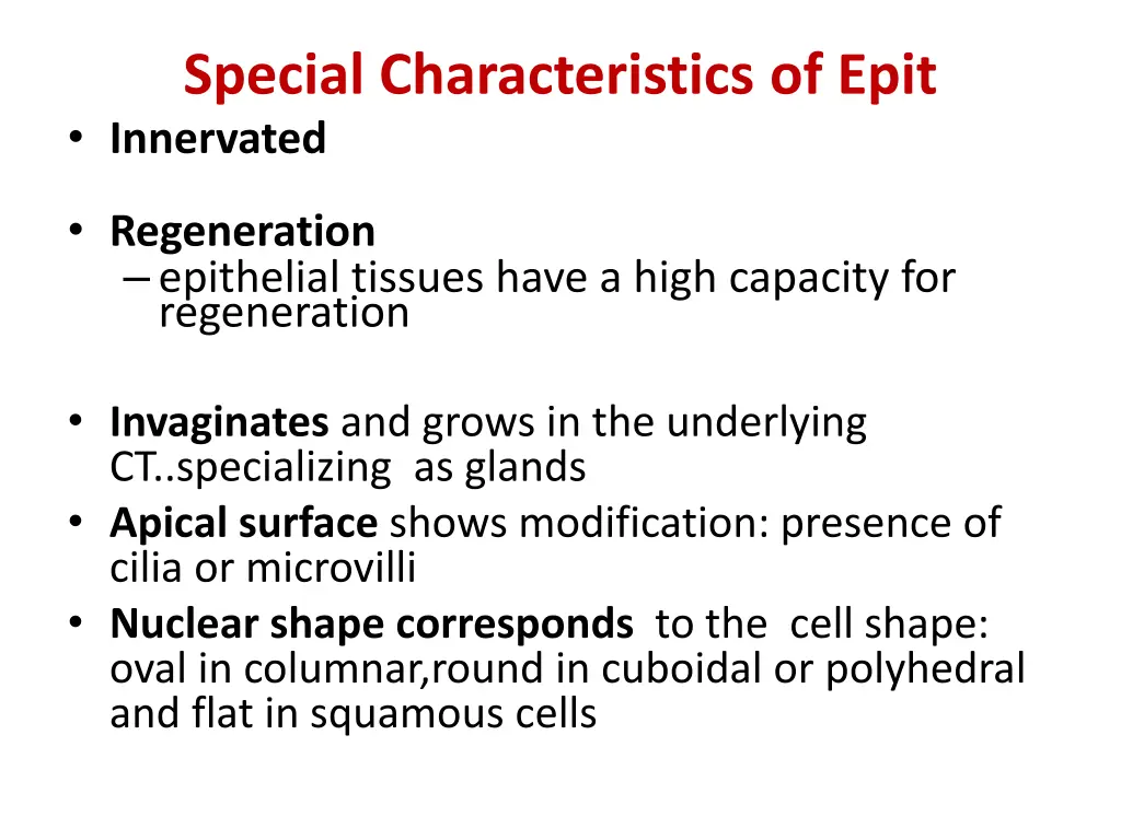 special characteristics of epit innervated