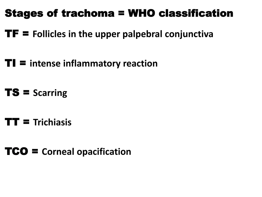 stages of trachoma who classification stages