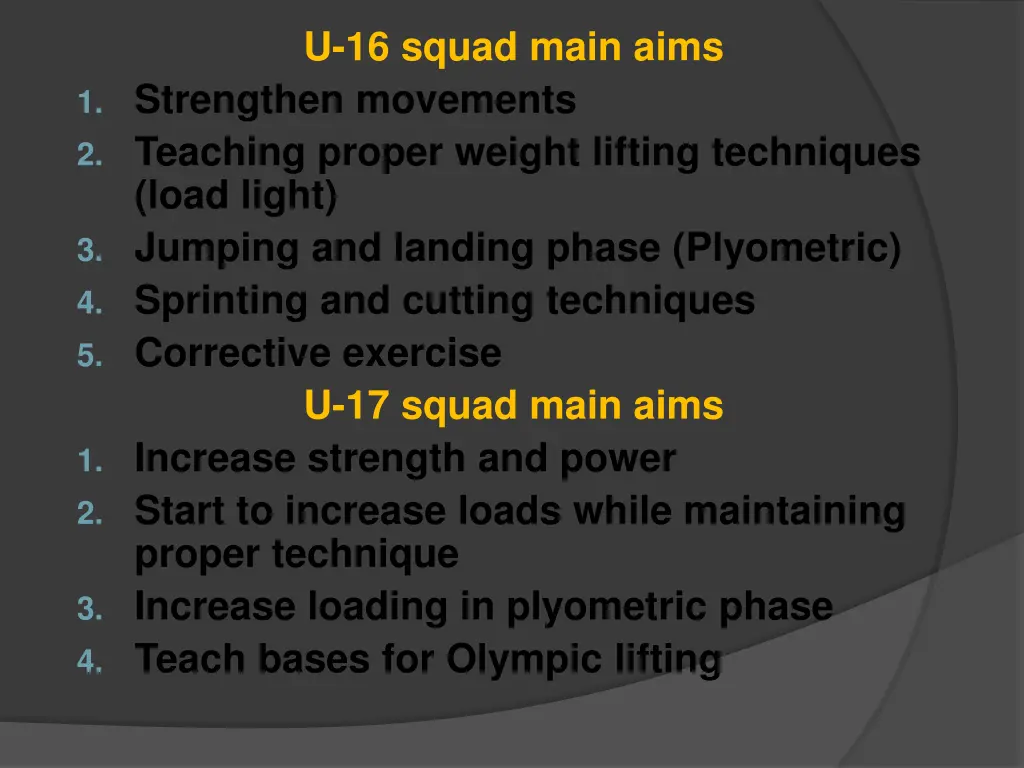 u 16 squad main aims