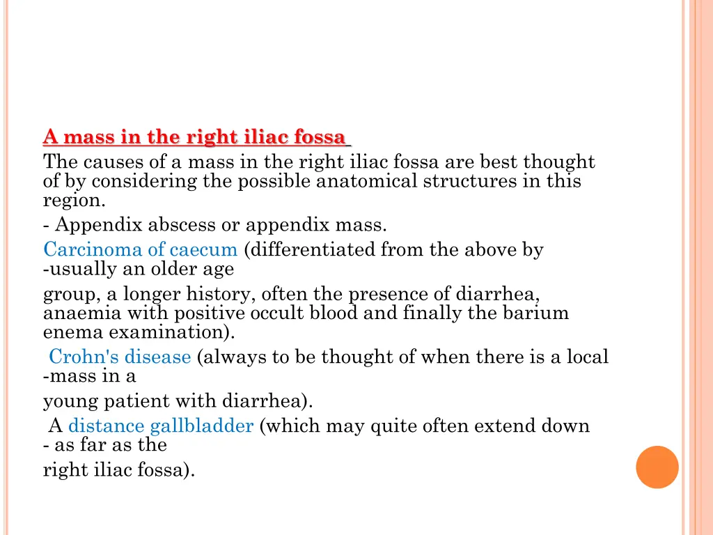 a mass in the right iliac fossa the causes