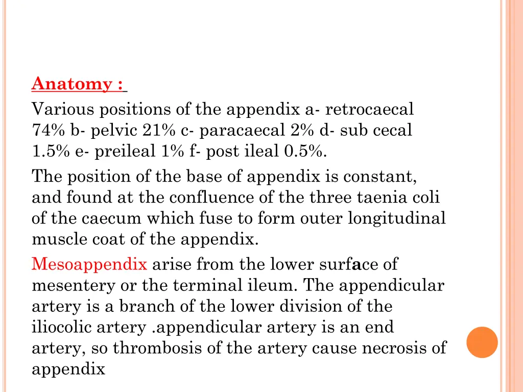 anatomy various positions of the appendix